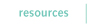 resources